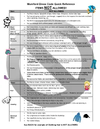 Mumford Dress Code Quick Reference ITEMS NOT ALLOWED! Item NOT ALLOWED • No Racer Backs, Spaghetti Straps, Halter Tops, Strapless, And/Or Tube Tops