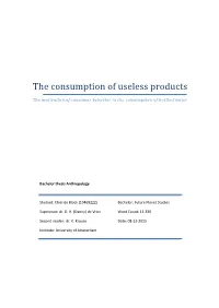 The Consumption of Useless Products