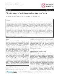 Distribution of Tick-Borne Diseases in China Xian-Bo Wu1, Ren-Hua Na2, Shan-Shan Wei2, Jin-Song Zhu3 and Hong-Juan Peng2*