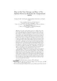 How to Eat Your Entropy and Have It Too — Optimal Recovery Strategies for Compromised Rngs