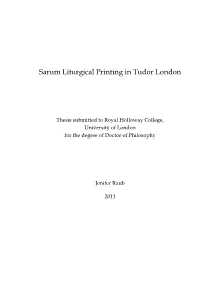Wynkyn De Worde and Richard Pynson, and Include Biographical and Bibliographical Surveys, As Well As Case Studies of Each Printer‘S Liturgical Printing