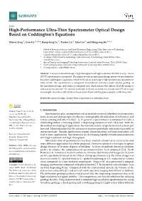 High-Performance Ultra-Thin Spectrometer Optical Design Based on Coddington's Equations