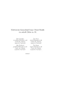 Multivariate Generalised Linear Mixed Models Via Sabrer (Sabre in R)