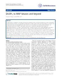 Dusps, to MAP Kinases and Beyond Ching-Yu Huang1* and Tse-Hua Tan1,2