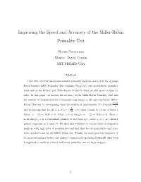 Improving the Speed and Accuracy of the Miller-Rabin Primality Test