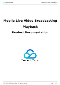 Mobile Live Video Broadcasting Live Broadcast