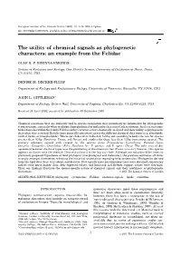 The Utility of Chemical Signals As Phylogenetic Characters: an Example from the Felidae
