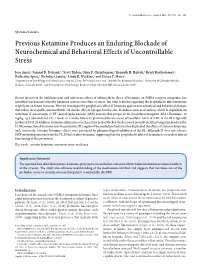 Previous Ketamine Produces an Enduring Blockade of Neurochemical and Behavioral Effects of Uncontrollable Stress
