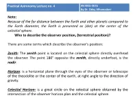 Celestial Equator: Is a Great Circle Resulting from the Intersection Between the Plane of the Equator and Celestial Sphere