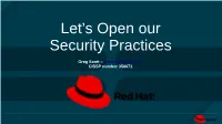 Open Our Security Practices