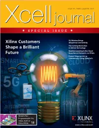 Xcell Journal Special Issue: Xilinx Customers Shape a Brilliant Future
