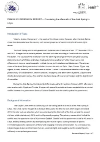 PAMUN XVI RESEARCH REPORT— Countering the Aftermath of the Arab Spring in Libya Introduction of Topic Background Information