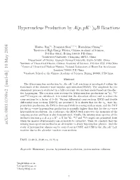 10 May 2008 Hypernucleus Production by A(P, Pk )ΛB Reactions