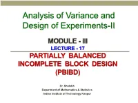 Group Divisible Association Scheme Let There Be V Treatments Which Can Be Represented As V = Pq