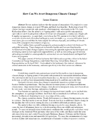 How Can We Avert Dangerous Climate Change? James Hansen