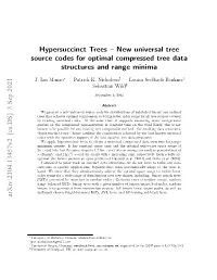 Hypersuccinct Trees – New Universal Tree Source Codes for Optimal Compressed Tree Data Structures and Range Minima