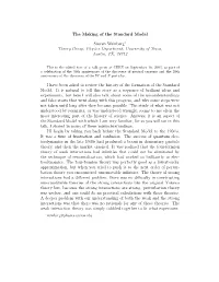 The Making of the Standard Model Steven Weinberg Theory Group