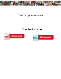 Tulip Tie Dye Project Guide