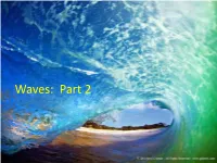 Waves: Part 2 I