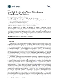 Modified Gravity with Vector Distortion and Cosmological Applications