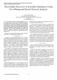 Knowledge Discovery in Scientific Databases Using Text Mining and Social Network Analysis