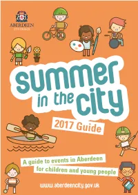 Summer in the City Guide and to Ensure That We Provide You with the Information That You Require