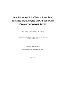'It Is Bread and It Is Christ's Body Too': Presence and Sacrifice in The
