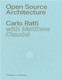 Open Source Architecture, Began in Much the Same Way As the Domus Article
