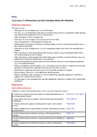 Cyclically Operating Valves for Machines Or Engines