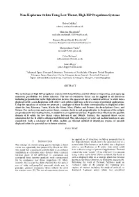 Non-Keplerian Orbits Using Low Thrust, High ISP Propulsion Systems