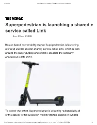 Superpedestrian Is Launching a Shared E Service Called Link