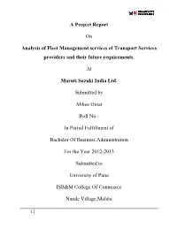 A Project Report on Analysis of Fleet Management Services of Transport Services Providers and Their Future Requirements. At
