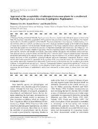 Appraisal of the Acceptability of Subtropical Rutaceous Plants for a Swallowtail Butterﬂy, Papilio Protenor Demetrius (Lepidoptera: Papilionidae)