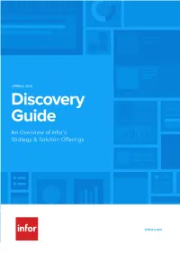 Discovery Guide an Overview of Infor’S Strategy & Solution Offerings