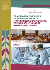 From Emerging Basic Science Toward Solutions for People’S Wellbeing