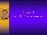 Chapter 5 Phase 1: Reconnaissance Reconnaissance