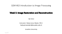 EEM 463 Introduction to Image Processing Week 5: Filtering in the Frequency Domain