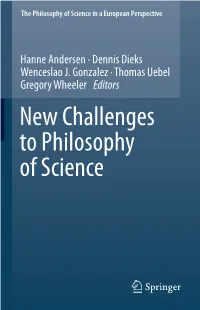 New Challenges to Philosophy of Science NEW CHALLENGES to PHILOSOPHY of SCIENCE