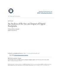 An Analysis of the Size and Impact of Digital Footprints Whitney Nielsen Maxwell Brigham Young University