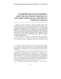 Augmented Reality Incitement: How the Creator of Pokémon Go, and Those Who Follow, Are Open to Tortious Liability