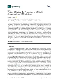 Factors Affecting the Perception of 3D Facial Symmetry from 2D Projections
