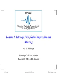 Lecture 9: Intercept Point, Gain Compression and Blocking