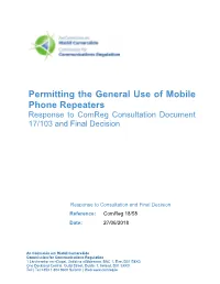 Permitting the General Use of Mobile Phone Repeaters Response to Comreg Consultation Document 17/103 and Final Decision