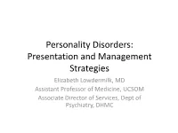 Personality Disorders – Presentation and Management Strategies