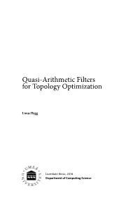 Quasi-Arithmetic Filters for Topology Optimization