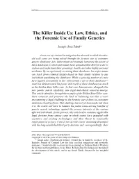 The Killer Inside Us: Law, Ethics, and the Forensic Use of Family Genetics