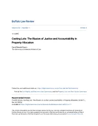 Casting Lots: the Illusion of Justice and Accountability in Property Allocation