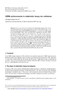CERN Achievements in Relativistic Heavy Ion Collisions, Hence Covering a Period of Time That Dates Back to 1980