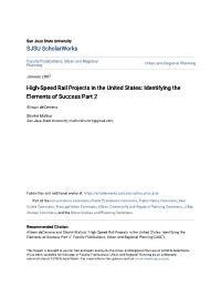 High-Speed Rail Projects in the United States: Identifying the Elements of Success Part 2