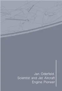 Jan Oderfeld. Scientist and Jet Aircraft Engine Pioneer Jan Oderfeld